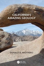 California s Amazing Geology