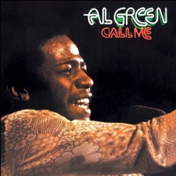 Call me - Al Green