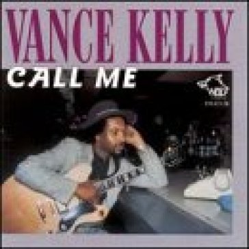 Call me - VANCE KELLY