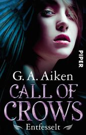 Call of Crows Entfesselt