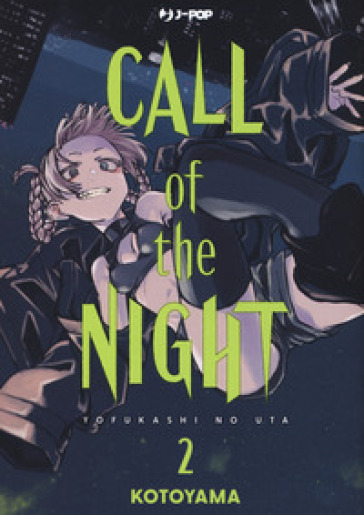 Call of the night. 2. - Kotoyama