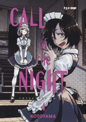 Call of the night. 4. - Kotoyama