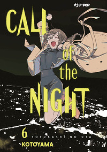 Call of the night. 6. - Kotoyama