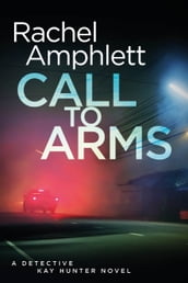 Call to Arms (Detective Kay Hunter crime thriller series, Book 5)