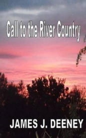 Call to the River Country