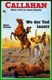 Callahan #1: Wo der Tod lauert