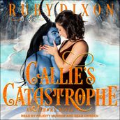 Callie s Catastrophe