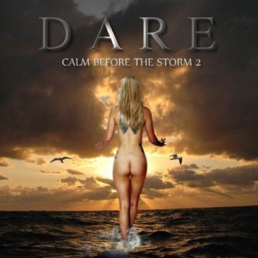 Calm before the storm vol.2 - Dare