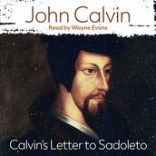 Calvin s Letter to Sadoleto