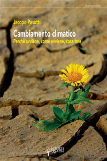 Cambiamento climatico - Jacopo Pasotti