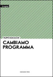 Cambiamo programma