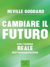 Cambiare il futuro