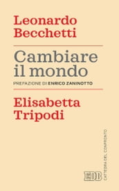 Cambiare il mondo