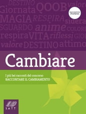 Cambiare. I più bei racconti del concorso 