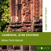 Cambodge, je me souviens