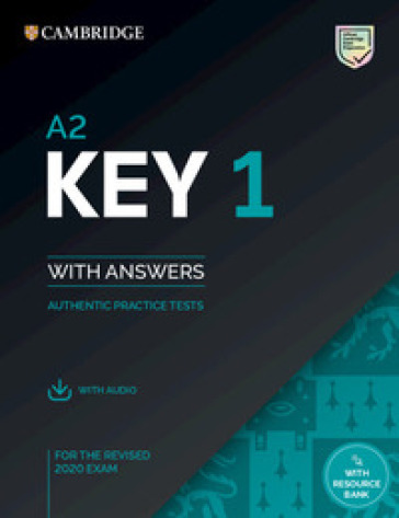 Cambridge English. A2 Key for schools. For revised exam 2020. Student's book. With answers...