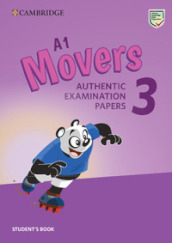 Cambridge English young learners. Tests. Movers. Student s book. Per la Scuola media. Con espansione online. Vol. 3