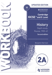 Cambridge IGCSE and O Level History Workbook 2A - Depth study: Russia, 1905¿41 2nd Edition