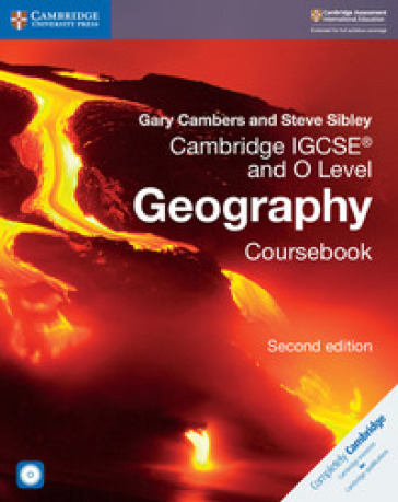 Cambridge IGCSE and O level geography. Per gli esami dal 2020. Coursebook. Per le Scuole s...