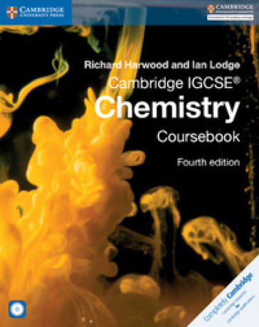 Cambridge IGCSE chemistry. Per il Liceo linguistico. Con CD-ROM. Con espansione online - HARWOOD Richard - Ian Lodge