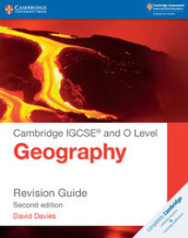 Cambridge IGCSE geography. Per gli esami dal 2020. Revision guide. Per le Scuole superiori...