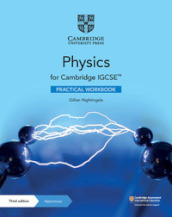 Cambridge IGCSE physics. Practical Workbook. Per le Scuole superiori. Con e-book