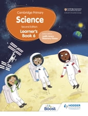 Cambridge Primary Science Learner s Book 6 Second Edition