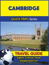 Cambridge Travel Guide (Quick Trips Series)