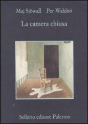 Camera chiusa (La)