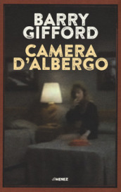 Camera d albergo. Nuova ediz.