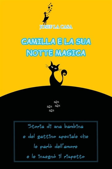 Camilla e la sua notte magica - Josef La Casa