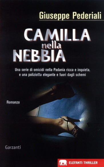 Camilla nella nebbia - Giuseppe Pederiali