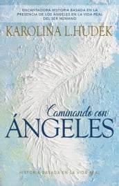 Caminando Con Angeles