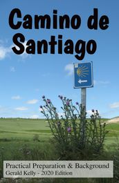 Camino de Santiago: Practical Preparation and Background