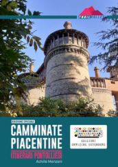 Camminate piacentine. Itinerari pontolliesi