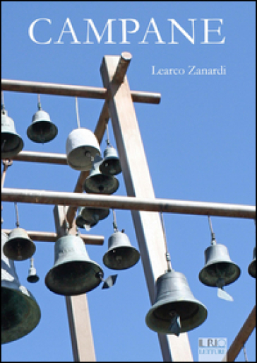 Campane - Learco Zanardi