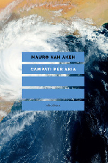 Campati per aria - Mauro Van Aken