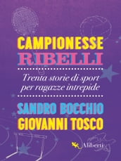 Campionesse ribelli