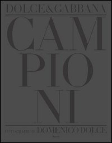 Campioni - Domenico Dolce