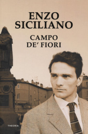 Campo de' Fiori - Enzo Siciliano