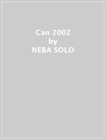 Can 2002 - NEBA SOLO