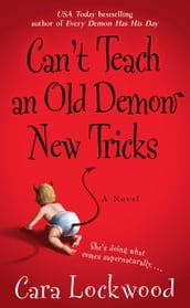 Can t Teach an Old Demon New Tricks