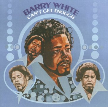 Can't get enough - Barry White