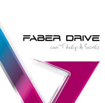 Can't keep a secret - FABER DRIVE