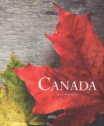 Canada. Ediz. a colori - Jill T. McKnight