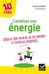 Canaliser son énergie