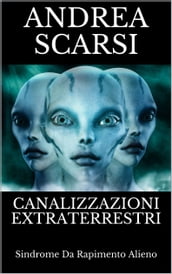 Canalizzazioni Extraterrestri