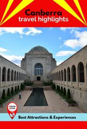 Canberra Travel Highlights