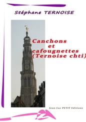 Canchons et cafougnettes - Ternoise chti