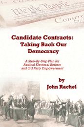 Candidate Contracts: Taking Back Our Democracy